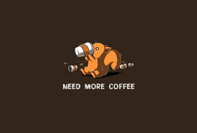 Need More Coffee Funny Wallpaper